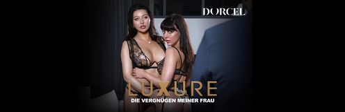 Luxure, my wife's pleasures