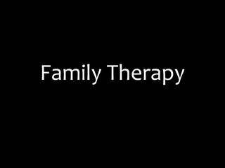 Sexy Step Sis Wishes to Examine My Knob - Anya Olsen - Family Therapy - Alex Adams