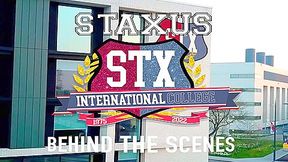 Extra: Stx International College (Behind The Scenes): The First Half!