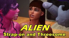 ALIEN Strap-on and Threesome