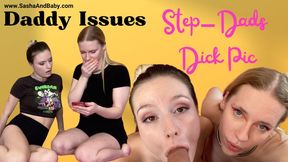 Daddy Issues Step-Daddys Dick Pic