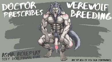 Doctor Prescribes Werewolf Impregnation [ASMR Roleplay]