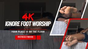 Ignore Foot Worship | Mistress Finesse 4K