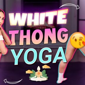 White Thong Yoga - TRAILER.mp4