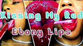 Kissing My Ebony Red Lips