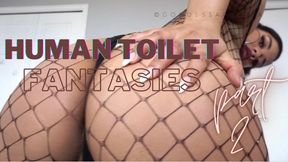 Human Toilet Fantasies Part 2 Custom