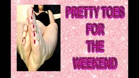 PRETTY TOES FOR THE WEEKEND