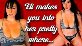 Let Eli make you into her Whore wmv