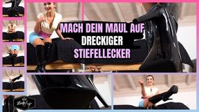 Mach dein Maul auf, dreckiger Stiefellecker!