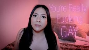 You're Really Fucking Gay
