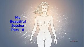 My Beautiful Jessica Part - 8 - English Audio Sex Story