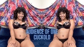 Audience of One Cuckold