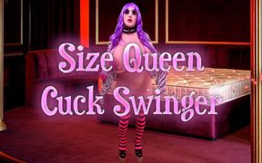 Size Queen Cuck Swinger