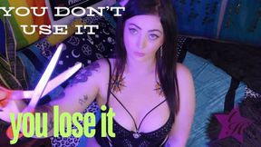 You Don't Use It You Lose It - MP4