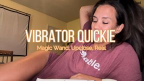 Vibrator Quickie, Hovering Close up