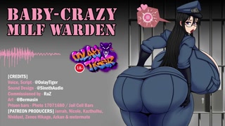 Baby-Crazy MILF Warden (erotic audio play by OolayTiger)