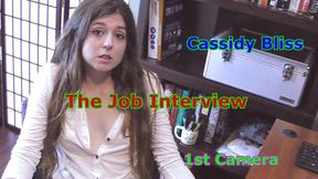 Cassidy Bliss - The Job Interview 1st Camera