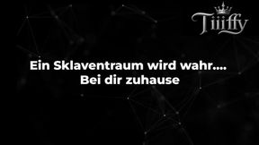Ein Sklaventraum wird wahr…. - Bei dir zuhause