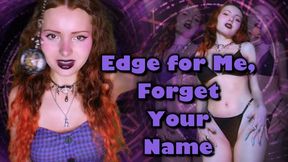 Edge for Me, Forget Your Name - Mind Fuck, Orgasm Control, Femdom 720p wmv