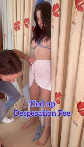 Tied up desperation pee