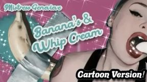 CARTOON VERSION Bananas and Whipped Cream - Food Tease Deep Throat Sexy Eating