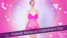 Forever Alone on Valentine's Day: Negative Affirmation Rewire - 720p