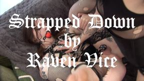 Strapped Down by Raven Vice