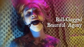 Ball Gagged Beautiful Agony