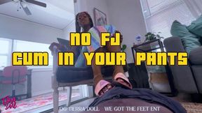 No FJ! Cum in your pants! feat WGTF