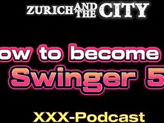 How to Become a Swinger part 5 – xxx-Podcast