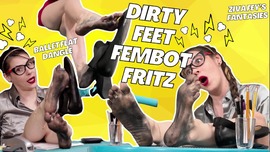 Ziva Fey - Dirty Feet Fembot Fritz