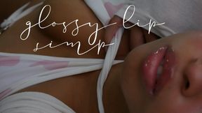 Glossy Lips Simp