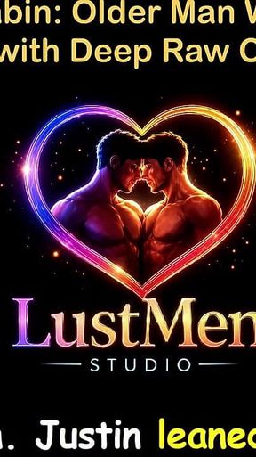 English Audio Gay Sex Story - Snowbound Cabin: Older Man Warms up Young Stud with Deep Raw Cock - Part 7