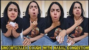 Uncontrollable cough + stuffy nose + swollen throat!