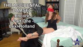 The Accidental Damsel - Encore - Part One - Lexi Holland