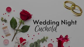 Wedding Night Cuckold