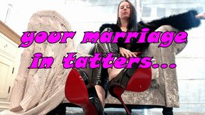 your marriage is in tatters