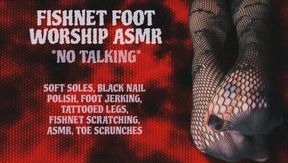 FISHNET FOOT WORSHIP ASMR 🖤