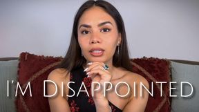 I’m Disappointed