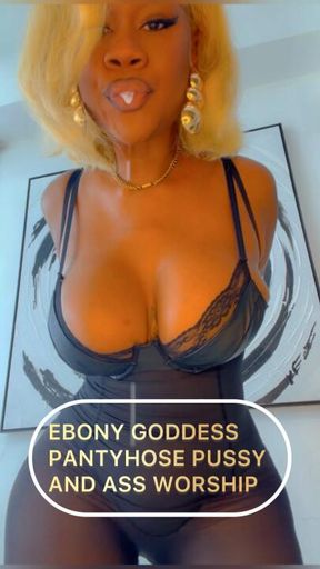 EBONY GODDESS PANTYHOSE PUSSY AND ASS WORSHIP