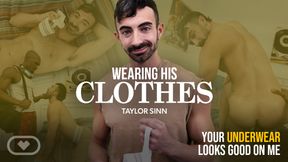 Wearing His Clothes