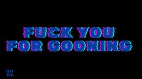 MP4 VERSION FUCK YOU FOR GOONING