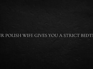 Your Polish Wife Gives U a Strict Bedtime