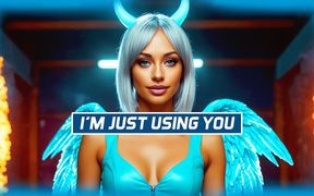 I’m Just Using You