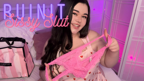 Ruin It, Sissy Slut