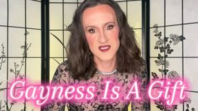 Gayness Is A Gift