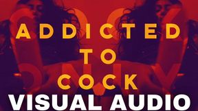 Addicted to Cock (visual audio) 1080p mp4