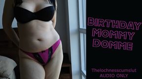 Birthday Step-Mommy Domme