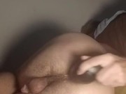 Taking my huge butt plug and popping it out