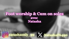 NATASHA - FOOT WORSHIP & CUM ON SOLES : "On est bien là, hein ?"